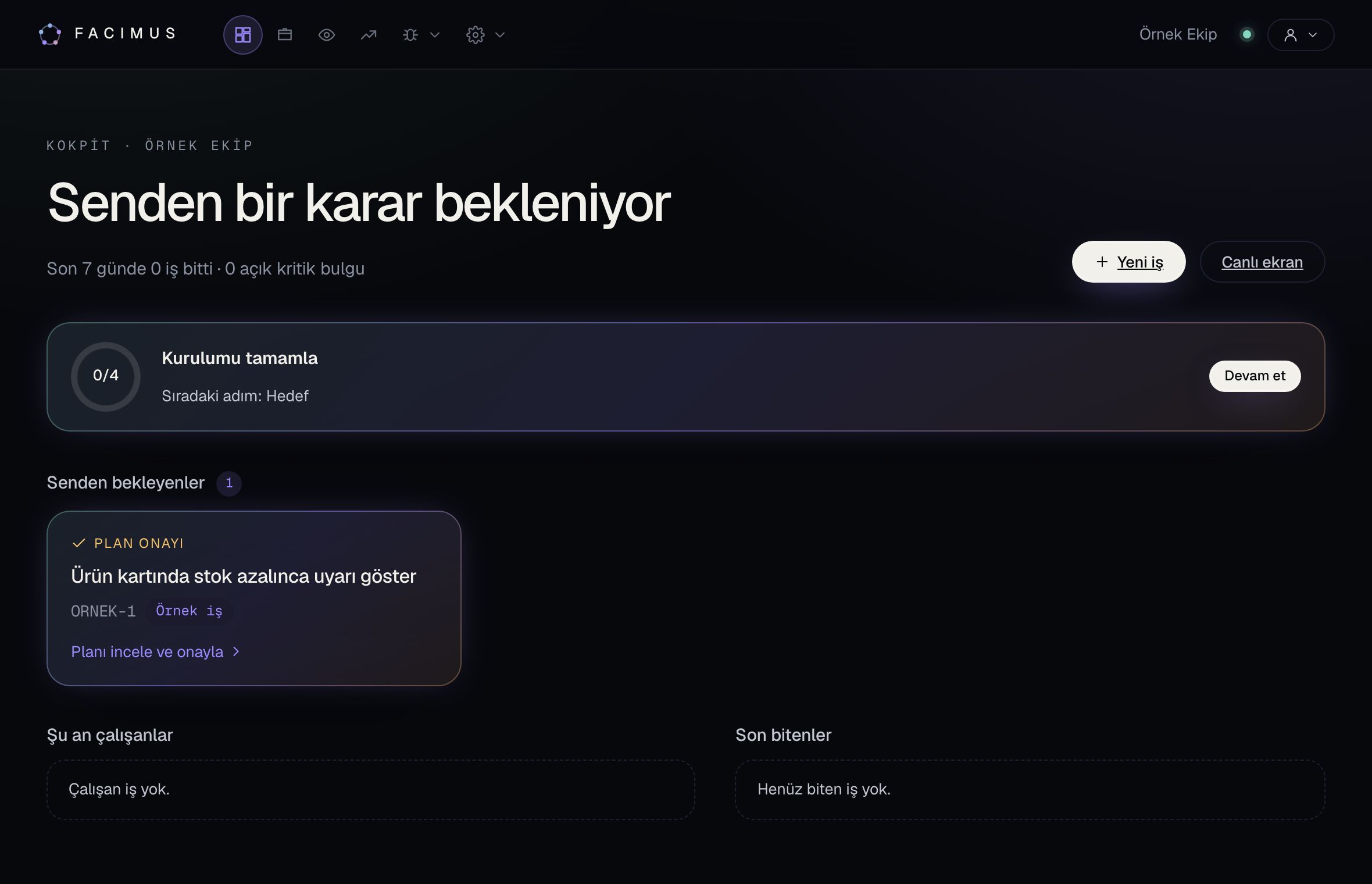 Facimus kokpit ekranı: onay bekleyen plan kartı ve iş özeti